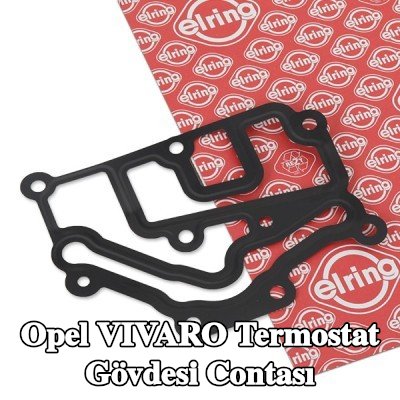 ELRING Termostat muhafazası contası Silindir Kafası — 2012 Opel Vivaro