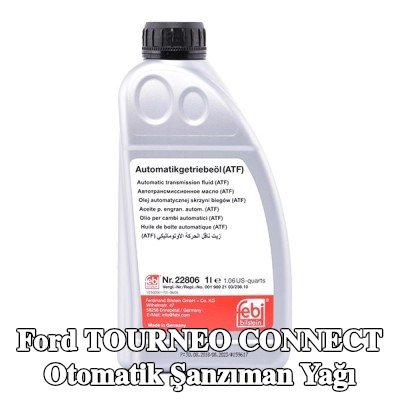 FEBI BILSTEIN Otomatik şanzıman yağı — Ford Tourneo Connect
