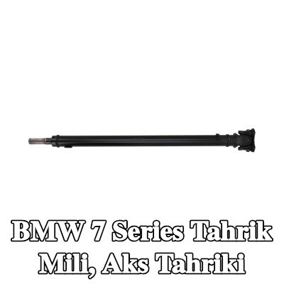 KAMOKA Tahrik Mili, aks tahriki — BMW 7 Series