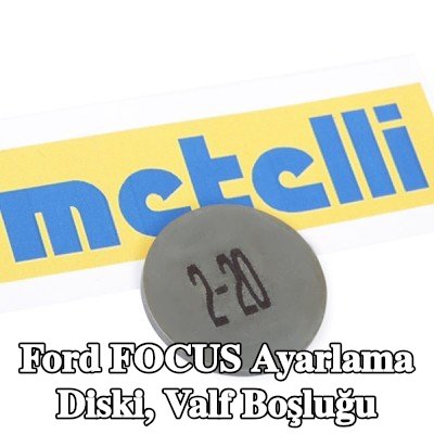 METELLI Ayarlama Diski, valf boşluğu — 2000 Ford Focus