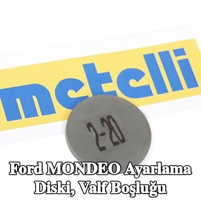 METELLI Ayarlama Diski, valf boşluğu — Ford Mondeo
