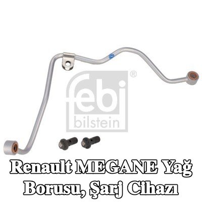 FEBI BILSTEIN Yağ Borusu, şarj cihazı — Renault Megane