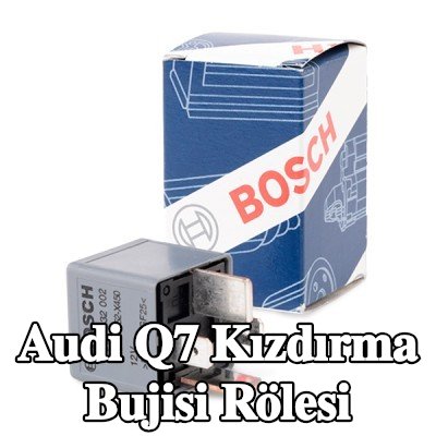 BOSCH Kızdırma bujisi rölesi — Audi Q7