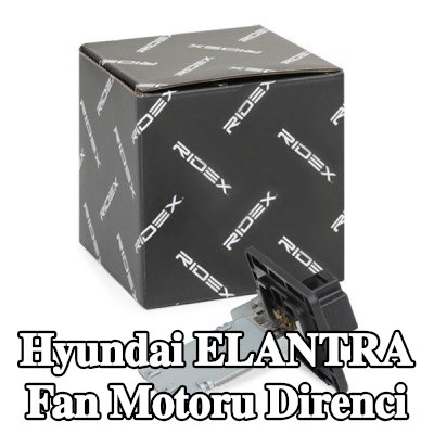 RIDEX Fan motoru direnci — 2012 Hyundai Elantra