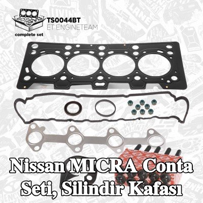 ET ENGINETEAM Conta seti, eksantrik mili contalı silindir kapağı, silindir kafası vida seti ile, valf kapağı contası ile, valf gövdesi contalı, vida seti ile — 2004 Nissan Micra