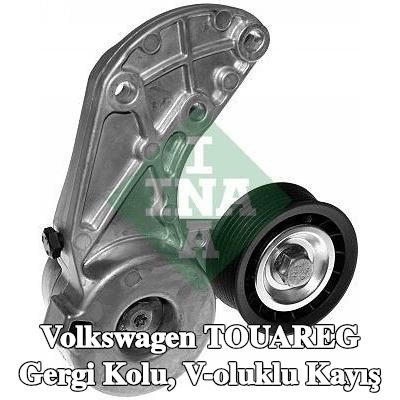 INA Gergi Kolu, V-oluklu kayış — 2002 Volkswagen Touareg