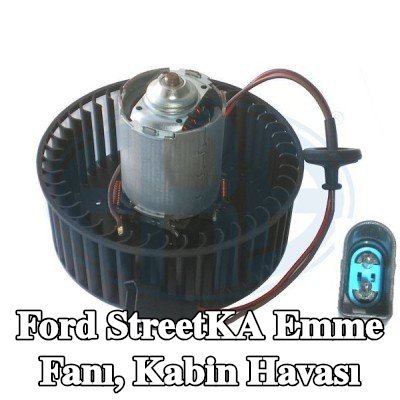 ERA Emme Fanı, kabin havası — Ford StreetKA