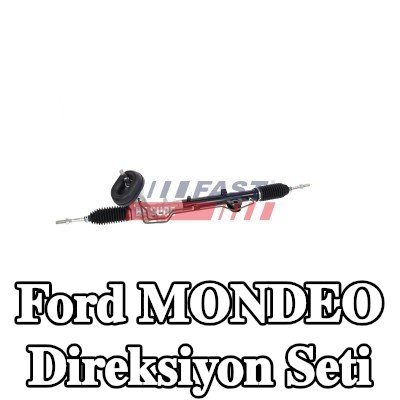 FAST Direksiyon Seti — Ford Mondeo