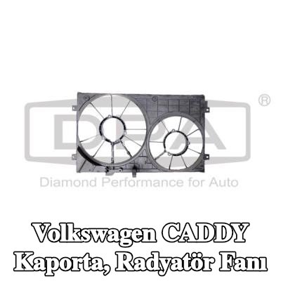 DPA Kaporta, radyatör fanı — Volkswagen Caddy