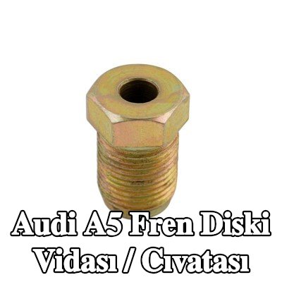 Connect Fren diski vidası / cıvatası — Audi A5