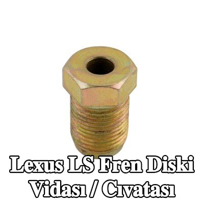 Connect Fren diski vidası / cıvatası — Lexus Ls