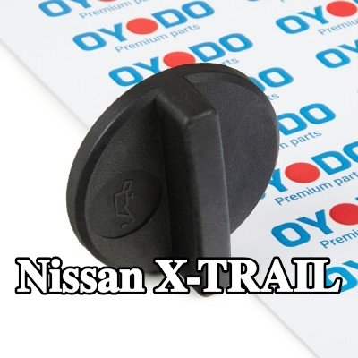 Oyodo غطاء فتحة تعبئة الزيت — 2012 Nissan X-trail
