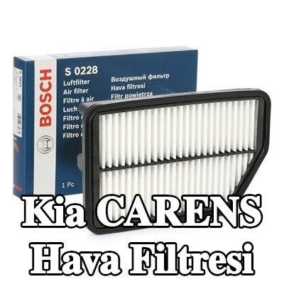 BOSCH Hava filtresi — Kia Carens