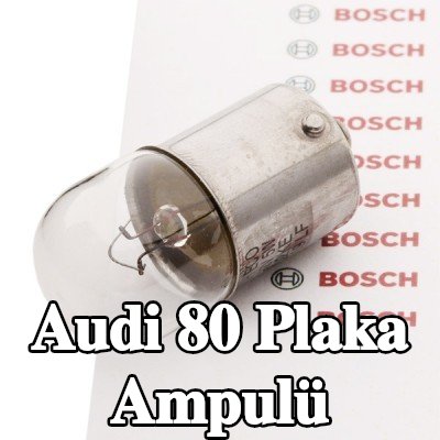 BOSCH Plaka ampulü — Audi 80