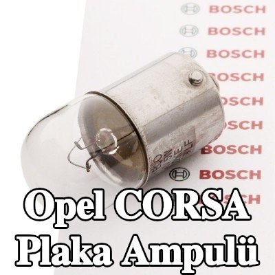 BOSCH Plaka ampulü — 2002 Opel Corsa