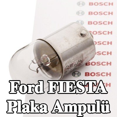 BOSCH Plaka ampulü — 2002 Ford Fiesta
