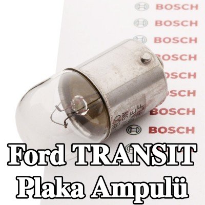 BOSCH Plaka ampulü — 2002 Ford Transit