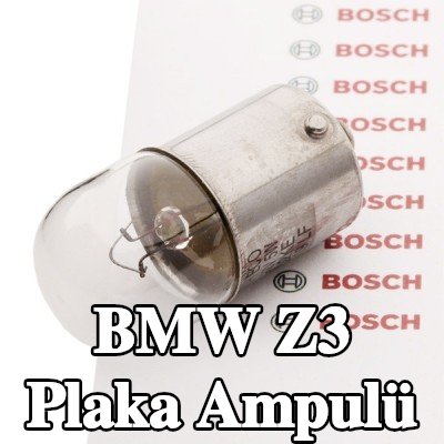BOSCH Plaka ampulü — BMW Z3
