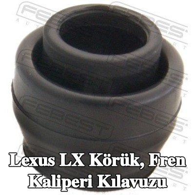 FEBEST Körük, fren kaliperi kılavuzu — Lexus Lx