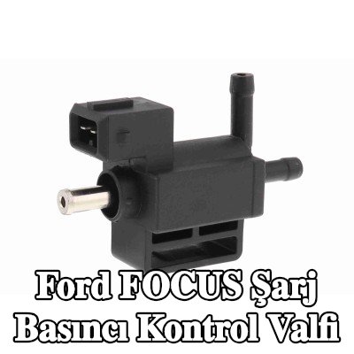 VEMO Şarj Basıncı Kontrol Valfi — Ford Focus