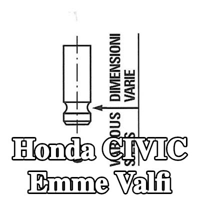 FRECCIA Emme valfi Nitrürlenmiş valf gövdesi — 2002 Honda Civic