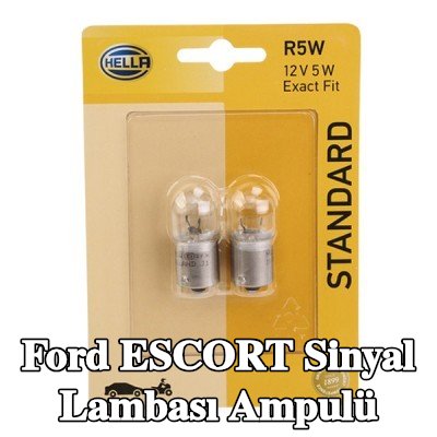 HELLA Sinyal lambası ampulü R5W — Ford Escort