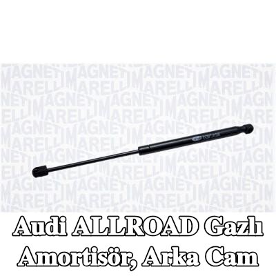 MAGNETI MARELLI Gazlı amortisör, arka cam — Audi Allroad