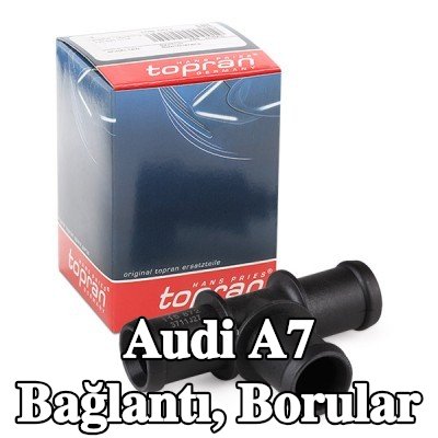 TOPRAN Bağlantı, borular — Audi A7