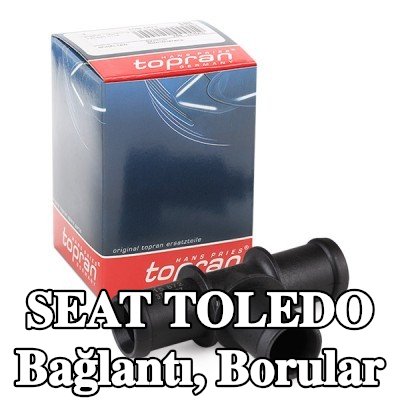 TOPRAN Bağlantı, borular — 2008 SEAT Toledo