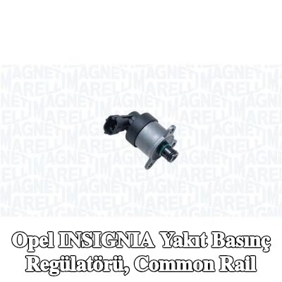 MAGNETI MARELLI Yakıt basınç regülatörü, common rail — 2012 Opel Insignia