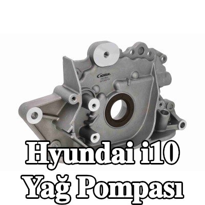 ACKOJA Yağ Pompası — 2012 Hyundai i10