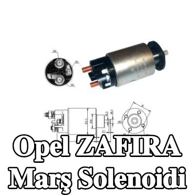 ERA Marş solenoidi — Opel Zafira