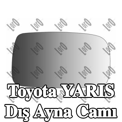 ABAKUS Dış aynası camı Sağ — 2000 Toyota Yaris