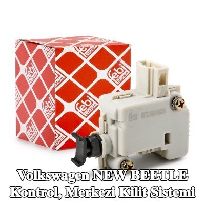 FEBI BILSTEIN Kontrol, merkezi kilit sistemi — Volkswagen New Beetle