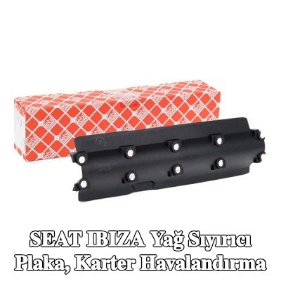FEBI BILSTEIN Yağ Sıyırıcı Plaka, karter havalandırma — SEAT Ibiza