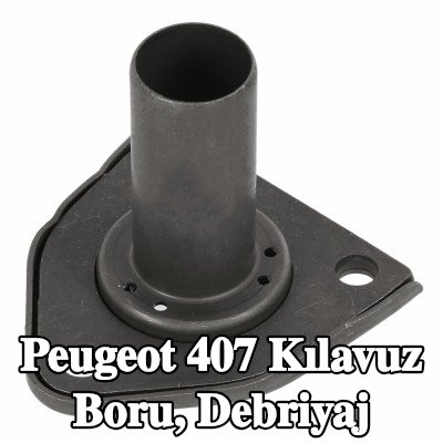 SACHS Kılavuz Boru, debriyaj — 2005 Peugeot 407