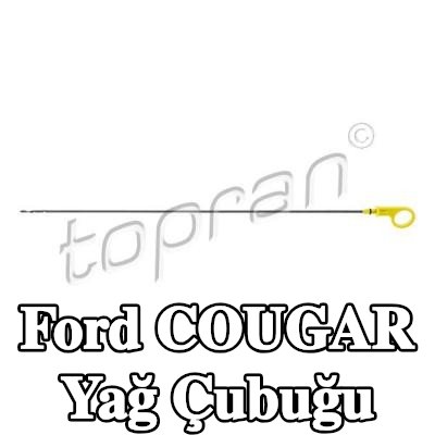 TOPRAN Conta/sızdırmazlık elemanı dahil yağ çubuğu — Ford Cougar