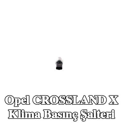 MAHLE Klima basınç şalteri — Opel Crossland X