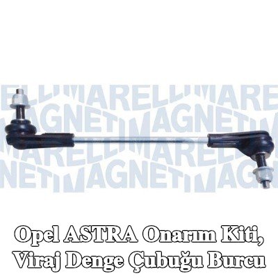 MAGNETI MARELLI Onarım kiti, anti-roll bar burcu Ön Aks Sağ — Opel Astra