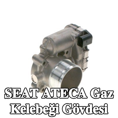 BOSCH Gaz kelebeği gövdesi — SEAT Ateca