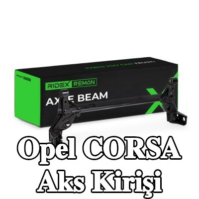RIDEX REMAN Aks Kirişi Arka Aks — 1997 Opel Corsa