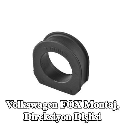TEDGUM Montaj, direksiyon dişlisi — 2011 Volkswagen Fox