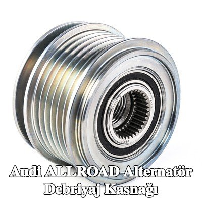 VALEO Alternatör debriyaj kasnağı — Audi Allroad