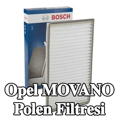 BOSCH Polen filtresi Partikül Filtresi — Opel Movano