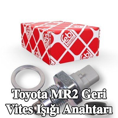 FEBI BILSTEIN Conta halkalı geri vites lambası anahtarı — Toyota Mr2