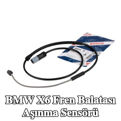 BOSCH Fren balatası aşınma sensörü Arka Aks — 2012 BMW X6