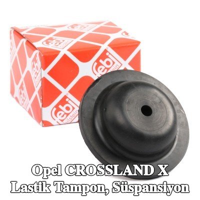 FEBI BILSTEIN Lastik tampon, süspansiyon Arka Aks Sol, Arka Aks Sağ, Üst — Opel Crossland X