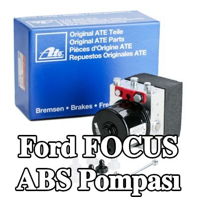 ATE ABS pompası — Ford Focus