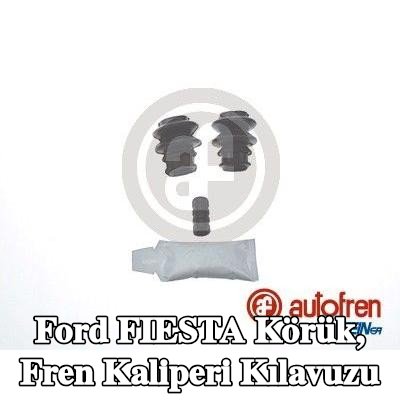 AUTOFREN SEINSA Körük, fren kaliperi kılavuzu — 2018 Ford Fiesta