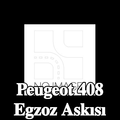 FA1 Egzoz askısı — Peugeot 408